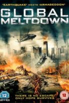Büyük Kıyamet – Global Meltdown (Türkçe Dublaj)