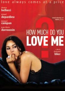 Beni Ne Kadar Çok Seviyorsun? Monica Bellucci Erotik Filmi izle